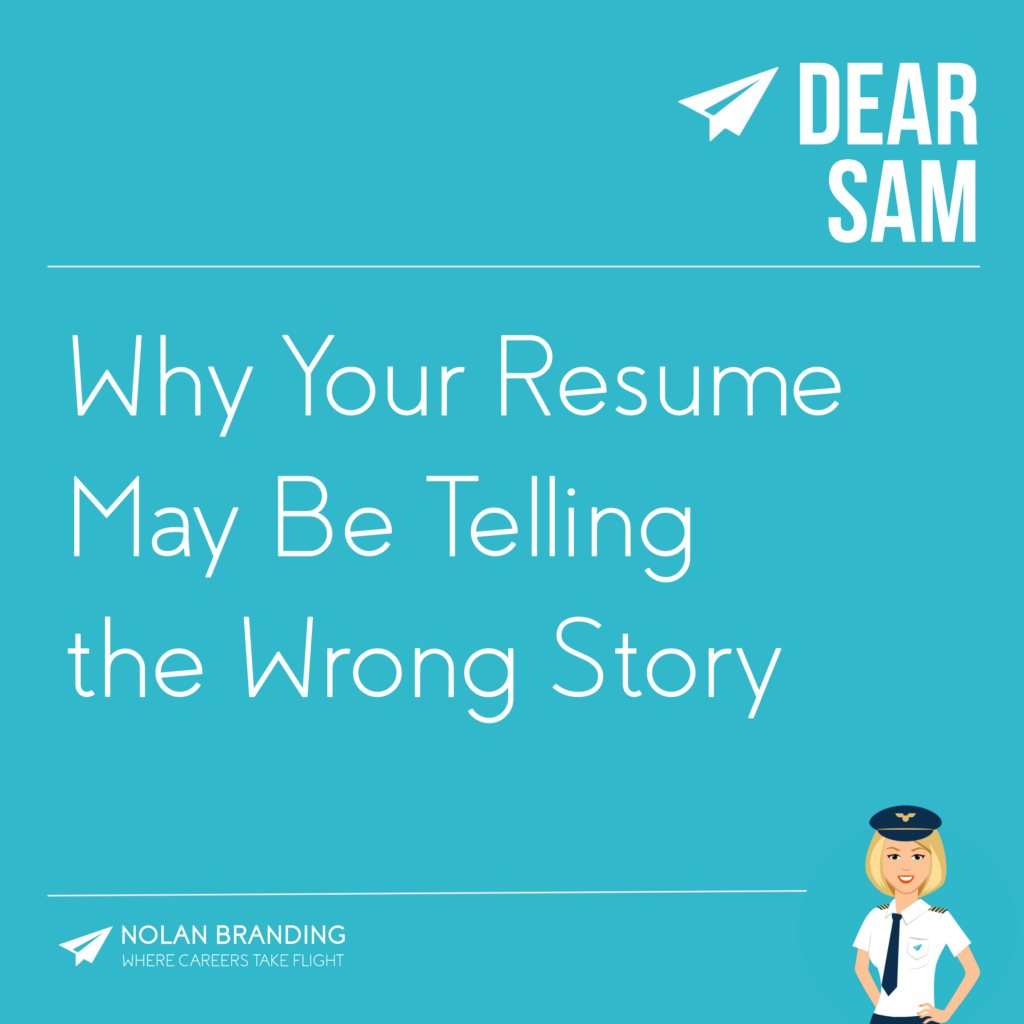 Why Your Resume May Be Telling the Wrong Story